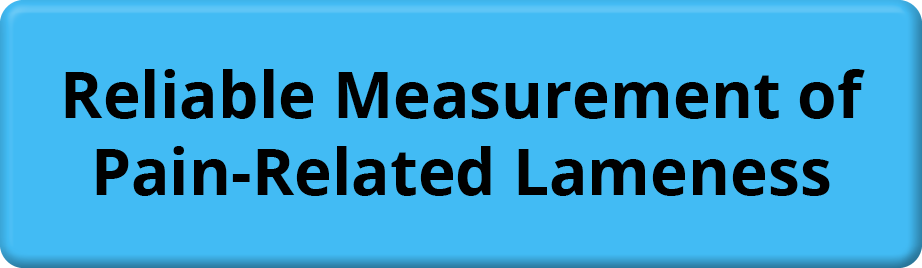 Reliable Measurement of Pain-Related Lameness