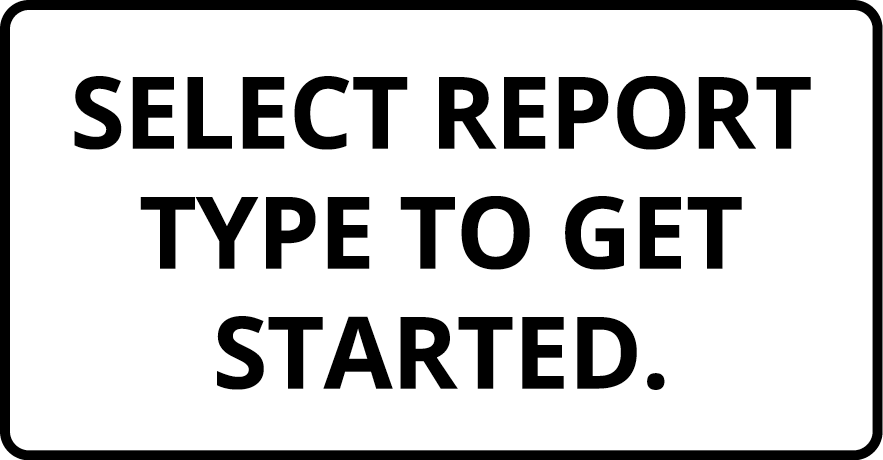 Select report type to get started 