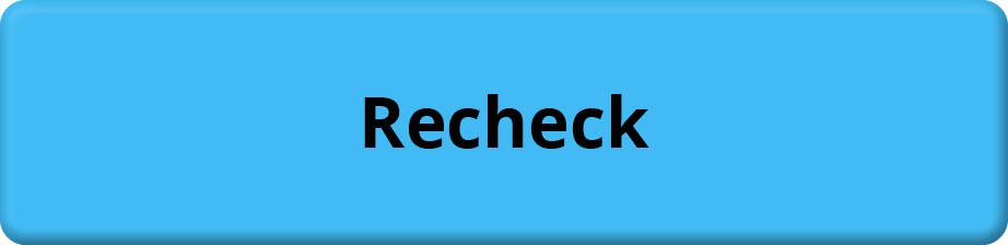 Recheck