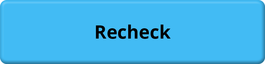 Recheck